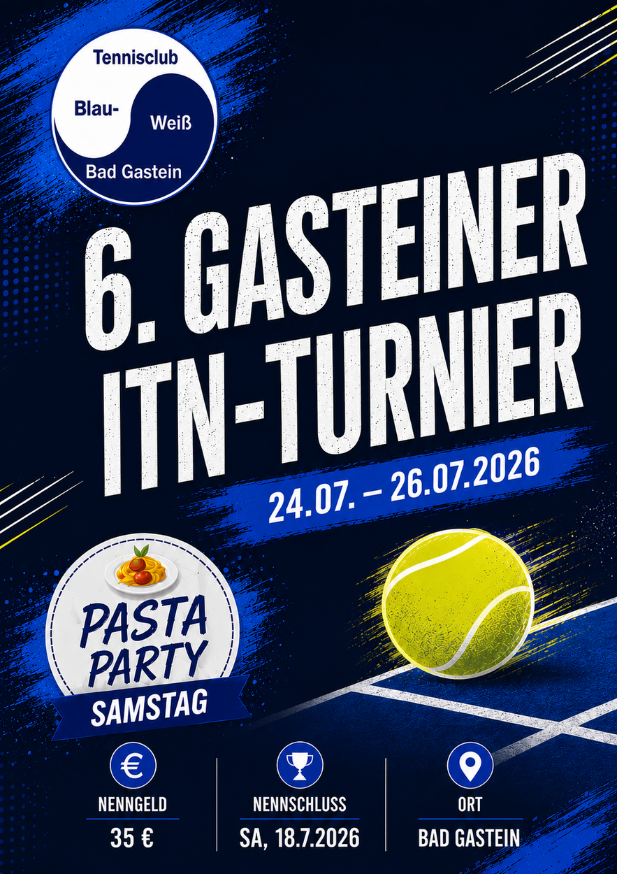 6. Gasteiner ITN-Turnier